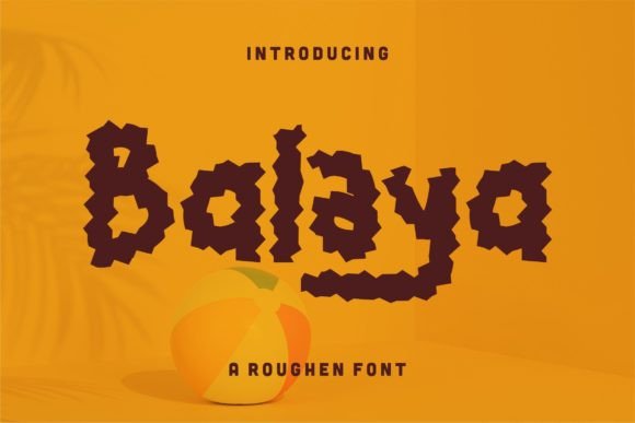 Balaya: A Fun Display Font for Modern Editorial Design