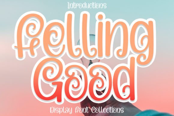 Felling Good Handwritten Font: Soft Elegance for Campaign Graphics
