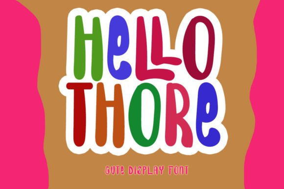 Hello Thore: A Charming Display Font for Makers and Sellers
