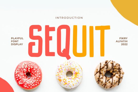 Sequit: A Cheerful Display Font for Editorial Design