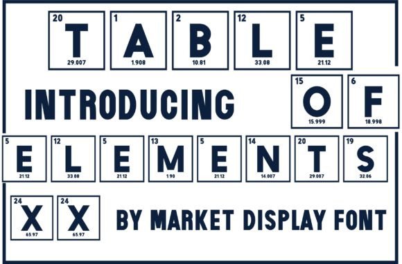 Table of Elements Xx Font: A Fun Display Typeface for Web Designers